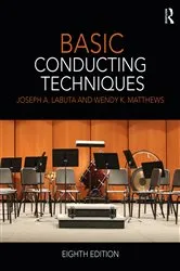 Book cover of Basic Conducting Techniques (8th ed.) by Joseph A. Labuta