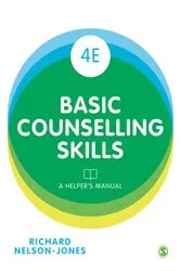 Book cover of Basic Counselling Skills (4th ed.) by Richard Nelson-Jones