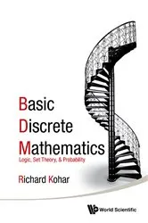 Book cover of Basic Discrete Mathematics: Logic, Set Theory, And Probability by Unknown