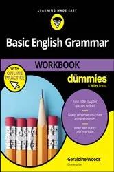 Book cover of Basic English Grammar Workbook For Dummies with Online Practice Quizzes by Geraldine Woods