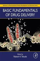 Book cover of Basic Fundamentals of Drug Delivery by Rakesh Kumar Tekade PhD