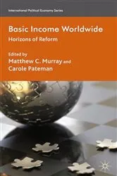 Book cover of Basic Income Worldwide by Matthew Murray