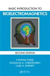Book cover of Basic Introduction to Bioelectromagnetics (2nd ed.) by Cynthia Furse