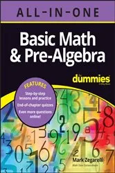 Book cover of Basic Math & Pre-Algebra All-in-One For Dummies (+ Chapter Quizzes Online) by Mark Zegarelli