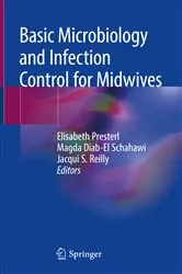 Book cover of Basic Microbiology and Infection Control for Midwives by Elisabeth Presterl