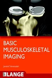 Book cover of Basic Musculoskeletal Imaging by Jamshid Tehranzadeh