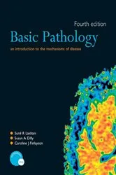 Book cover of Basic Pathology, Fourth Edition (4th ed.) by Sunil Lakhani