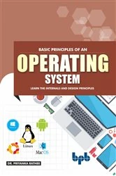 Book cover of Basic Principles of an Operating System by Priyanka Rathee
