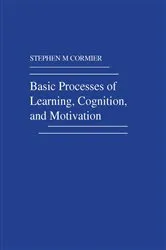 Book cover of Basic Processes of Learning, Cognition, and Motivation by Unknown