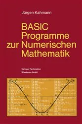 Book cover of BASIC-Programme zur Numerischen Mathematik by Unknown