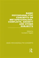 Book cover of Basic Psychoanalytic Concepts on Metapsychology, Conflicts, Anxiety and Other Subjects by Humberto Nagera