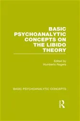 Book cover of Basic Psychoanalytic Concepts on the Libido Theory by Humberto Nagera