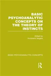 Book cover of Basic Psychoanalytic Concepts on the Theory of Instincts by Humberto Nagera