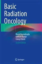 Book cover of Basic Radiation Oncology (2nd ed.) by Murat Beyzadeoglu