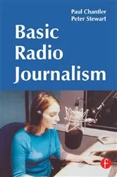 Book cover of Basic Radio Journalism by Paul Chantler