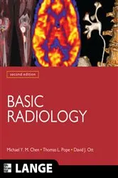Book cover of Basic Radiology, Second Edition (2nd ed.) by Michael Y.M. Chen
