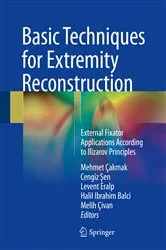 Book cover of Basic Techniques for Extremity Reconstruction by Mehmet Çakmak