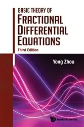 Book cover of Basic Theory Of Fractional Differential Equations (Third Edition) by Yong Zhou