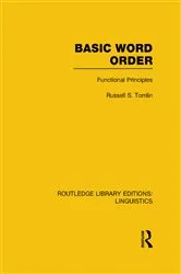 Book cover of Basic Word Order (RLE Linguistics B: Grammar) by Russell S Tomlin