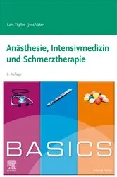Book cover of BASICS Anästhesie, Intensivmedizin und Schmerztherapie (6th ed.) by Lars Töpfer