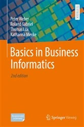 Book cover of Basics in Business Informatics (2nd ed.) by Peter Weber