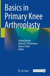 Book cover of Basics in Primary Knee Arthroplasty by Roland Becker