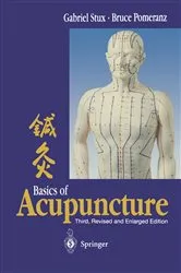 Book cover of Basics of Acupuncture (3rd ed.) by P. Kofen
