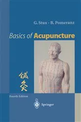 Book cover of Basics of Acupuncture (4th ed.) by Gabriel Stux