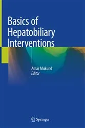 Book cover of Basics of Hepatobiliary Interventions by Amar Mukund