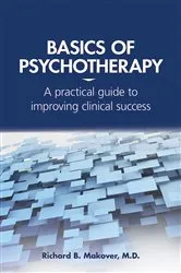 Book cover of Basics of Psychotherapy by Richard B. Makover