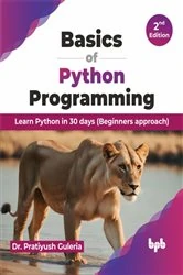 Book cover of Basics of Python Programming (2nd ed.) by Pratiyush Guleria