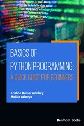 Book cover of Basics of Python Programming: A Quick Guide for Beginners by Krishna Kumar Mohbey