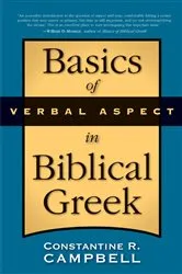 Book cover of Basics of Verbal Aspect in Biblical Greek by Constantine R. Campbell