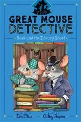 Book cover of Basil and the Library Ghost by Eve Titus