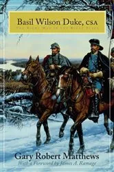 Book cover of Basil Wilson Duke, CSA by Gary R. Matthews
