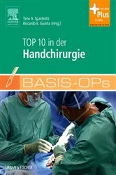 Book cover of Basis-OPs – Top 10 in der Handchirurgie by Timo Spanholtz