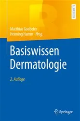 Book cover of Basiswissen Dermatologie (2nd ed.) by Matthias Goebeler