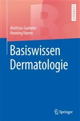 Book cover of Basiswissen Dermatologie by Matthias Goebeler