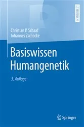 Book cover of Basiswissen Humangenetik (3rd ed.) by Christian Schaaf