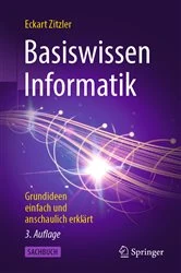 Book cover of Basiswissen Informatik (3rd ed.) by Eckart Zitzler