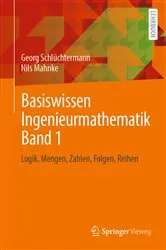Book cover of Basiswissen Ingenieurmathematik Band 1 by Georg Schlüchtermann