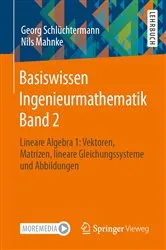 Book cover of Basiswissen Ingenieurmathematik Band 2 by Georg Schlüchtermann
