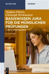 Book cover of Basiswissen Jura für die mündlichen Prüfungen (10th ed.) by Stephan Pötters