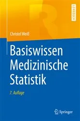 Book cover of Basiswissen Medizinische Statistik (7th ed.) by Christel Weiß