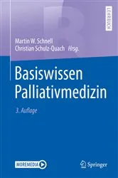 Book cover of Basiswissen Palliativmedizin (3rd ed.) by Martin W. Schnell