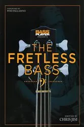 Book cover of Bass Player Presents The Fretless Bass by Chris Jisi