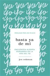 Book cover of Basta ya de mí by Jen Oshman