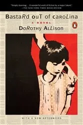 Book cover of Bastard Out of Carolina by Dorothy Allison