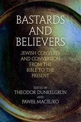 Book cover of Bastards and Believers by Theodor Dunkelgrün