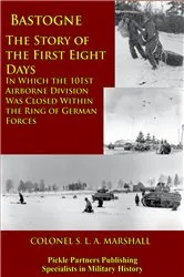 Book cover of Bastogne - The Story Of The First Eight Days by Unknown